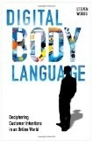 Digital Body Language by Steven Woods